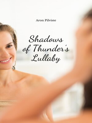 cover image of Shadows of Thunder's Lullaby